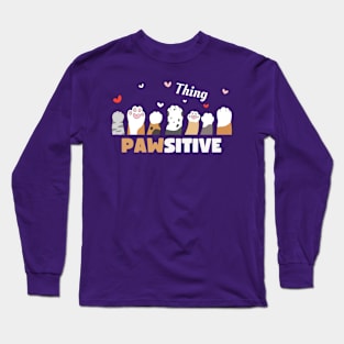 Think pawsitive Long Sleeve T-Shirt